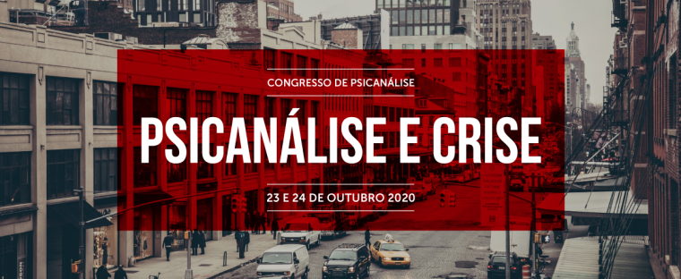 Congresso de Psicanálise 2020 - "Psicanálise e crise"